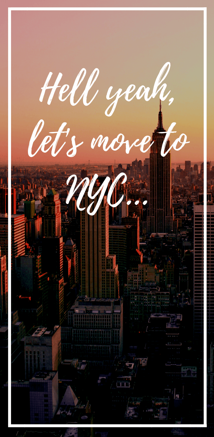 Let's move to NYC
