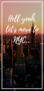 Let's move to NYC