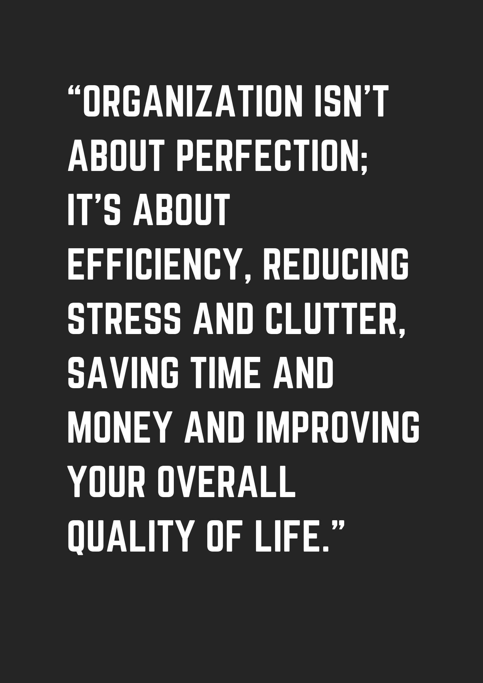 37 Quotes to FINALLY Organize Your Life museuly