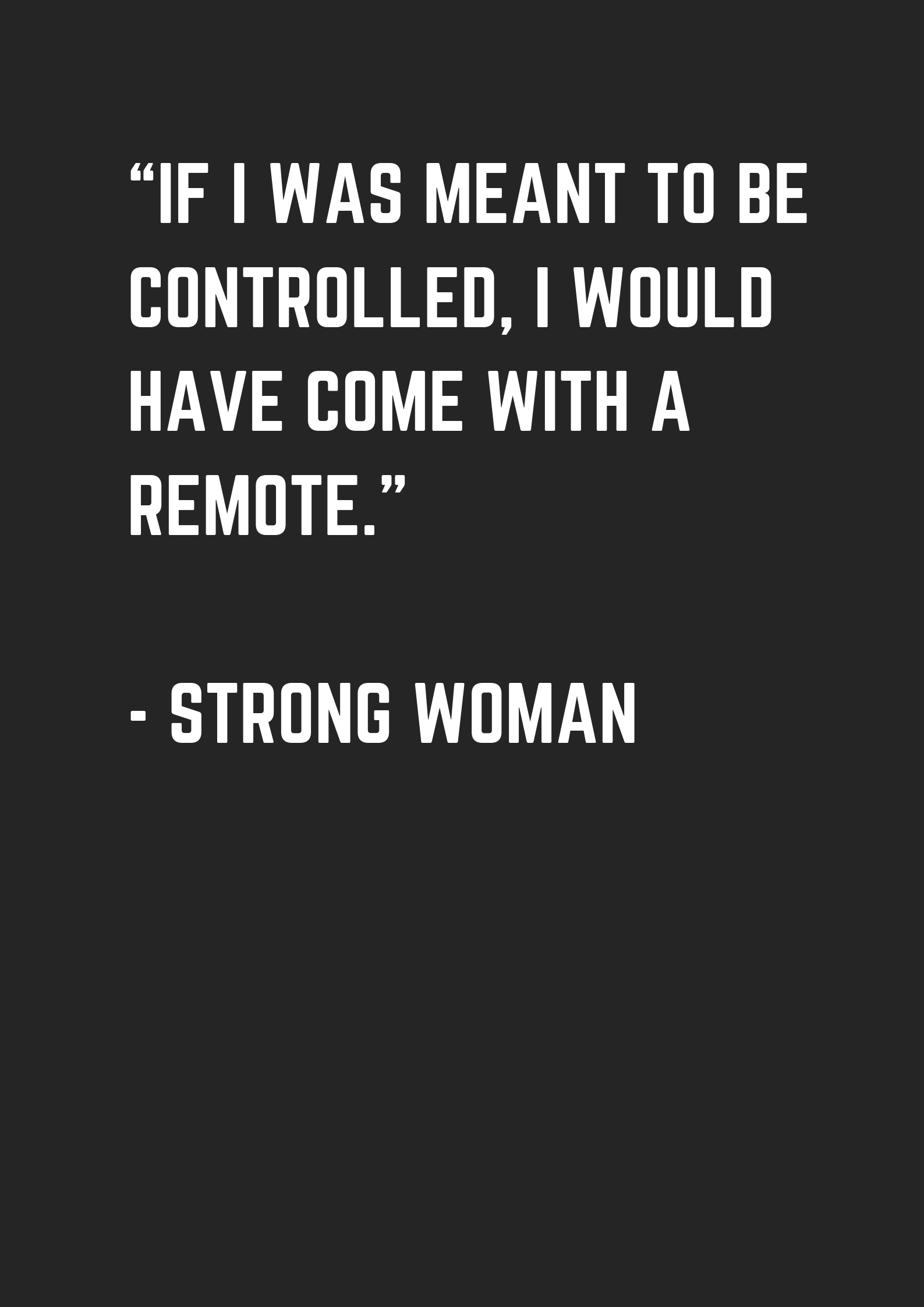 Strong Women Quotes Strong Quotes Empowering Women Quotes