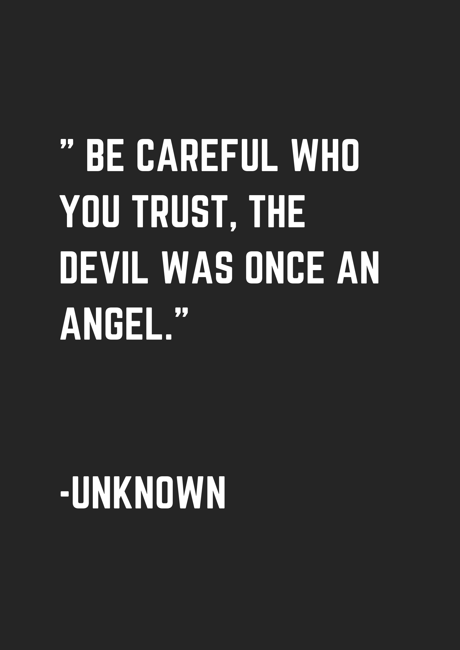 Be Careful Who You Trust Museuly Be Careful Who You Trust Museuly