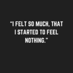 35 Sad Thoughts We All Have When We Feel Like We’re Just Not Good Enough